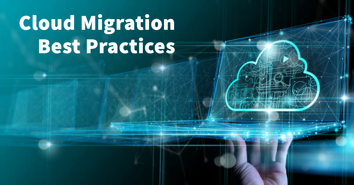 Cloud Migration Best Practices