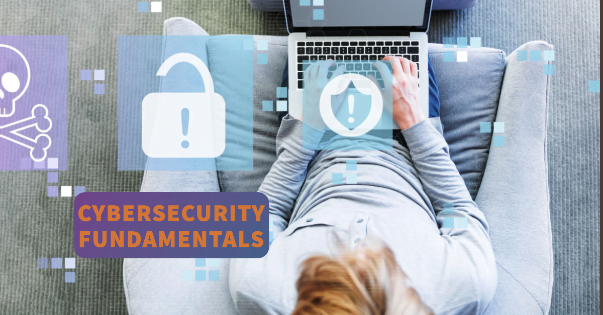 Cybersecurity Fundamentals