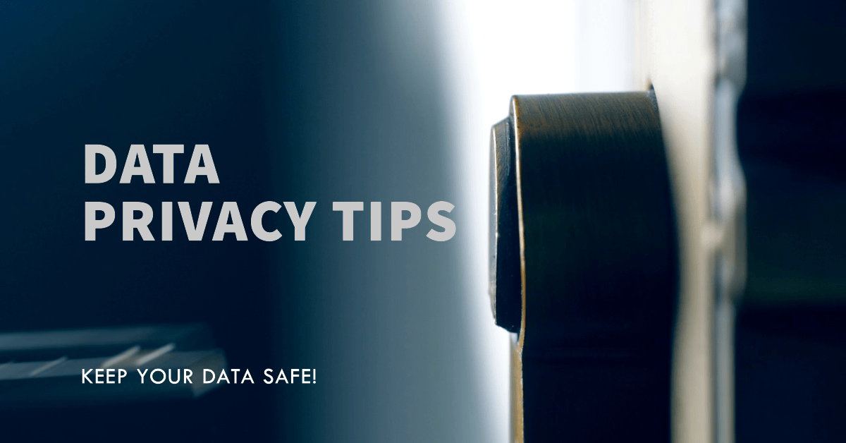 Essential Data Privacy Tips