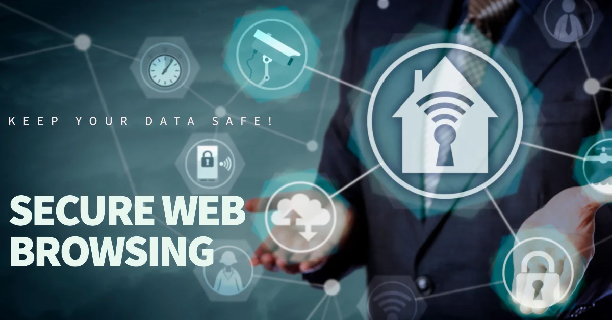 Secure Web Browsing Secure Web Browsing