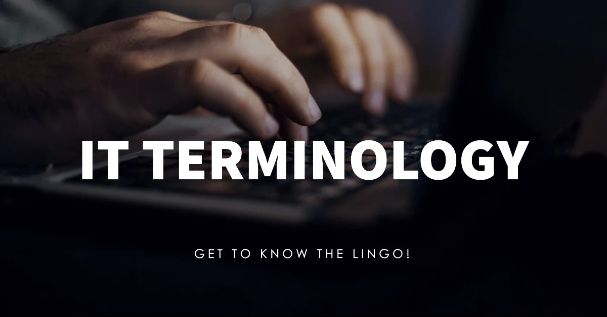 IT terminology IT terminology